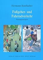Fußgeher- und Fahrradverkehr. Planungsprinzipien. 3205983084 Book Cover