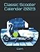 Classic Scooter Calendar 2023