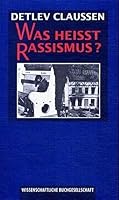 Was heisst Rassismus? 3534120337 Book Cover