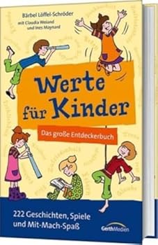 Hardcover Werte für Kinder: Das große Entdeckerbuch. 222 Geschichten, Spiele und Mit-Mach-Spaß. [German] Book