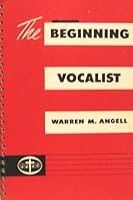 The beginning vocalist B0006AUTMI Book Cover