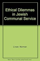 Ethical Dilemmas in Jewish Communal Service 0881255327 Book Cover