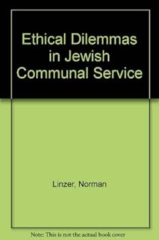 Paperback Ethical Dilemmas in Jewish Communal Service Book