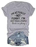 WERYSMGK I'm Actually Not Funny Shirts for Women Sarcastic Saying Tshirt Casual Crew Neck Graphic Tee Humorous Summer Tops (Grey,3XL)