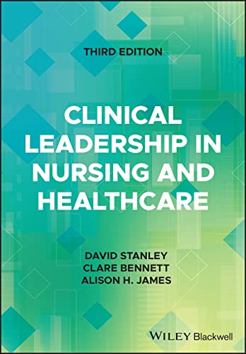 Clinical Leadership In Nursing And Healthcare