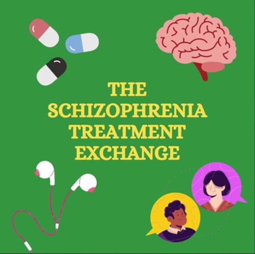 The Schizophrenia Treatment Exchange cover art