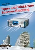 Tipps und Tricks zum Scanner-Empfang - Horst Garbe