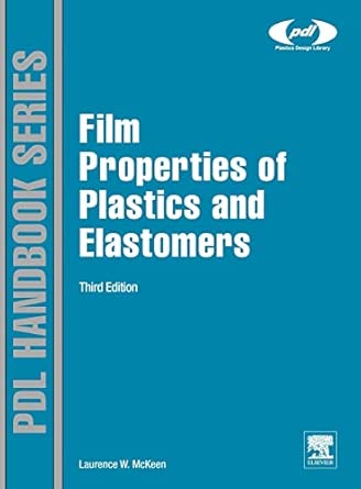 Film Properties of Plastics and Elastomers 3rd Edition book cover