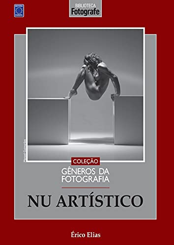 Coleção Gêneros da Fotografia - Nu Artístico