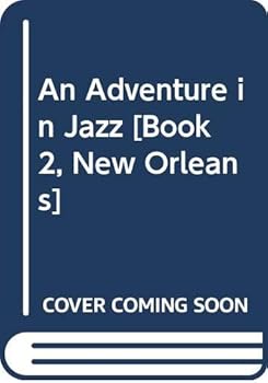 Sheet music An Adventure in Jazz [Book 2, New Orleans] Book