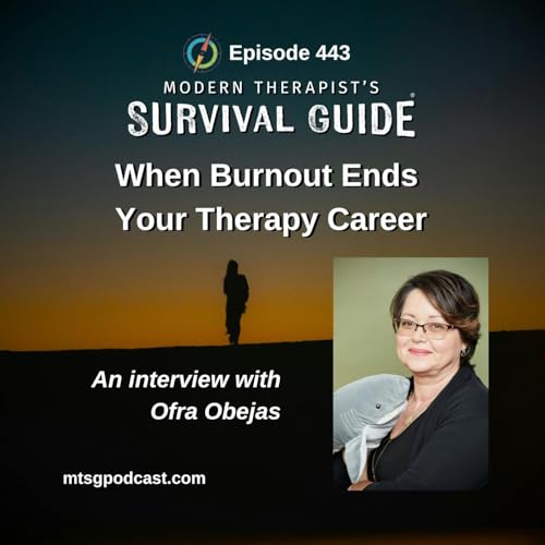 When Burnout Ends Your Therapy Career: An Interview with Ofra Obejas