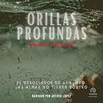 Orillas profundas: Frida y el Inspector Cantos 1