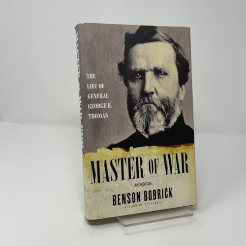 Master of War: The Life of General George H. Thomas