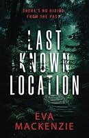 Last Known Location 1733393994 Book Cover