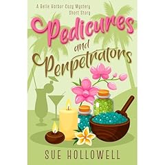 Pedicures and Perpetrators Audiolibro Por Sue Hollowell arte de portada