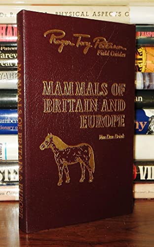 Mammals of Britain and Europe (Roger Tory Peter... B00070XHOO Book Cover