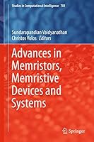 Advances in Memristors, Memristive Devices and Systems 3319517236 Book Cover