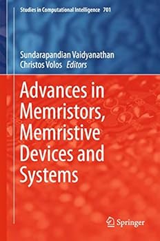 Hardcover Advances in Memristors, Memristive Devices and Systems Book