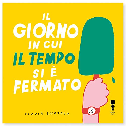 Raum Italic Il Giorno In Cui Il Tempo Si è Fermato