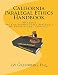 California Paralegal Ethics Handbook: With the California State Bar Rules of Professional Responsibility
