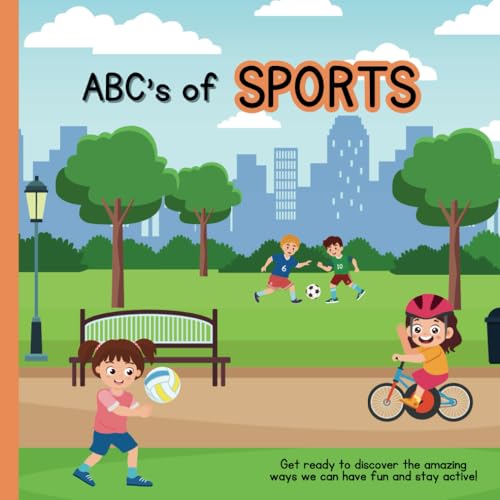 ABC's of Sports: Travel A to Z through different sports and activities! (ABC's of...Everything!)