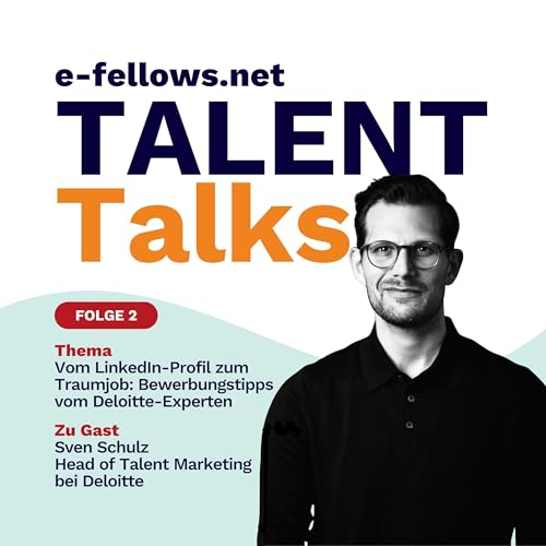 『Vom LinkedIn-Profil zum Traumjob: Bewerbungstipps vom Deloitte-Experten』のカバーアート
