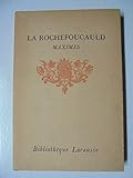  Maximes de La Rochefoucauld. Notices et annotations par Marius Roustan