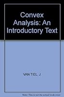 Convex Analysis: An Introductory Text 0471902632 Book Cover