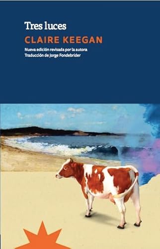 Tres luces: (Nueva edición) (NOVELA)