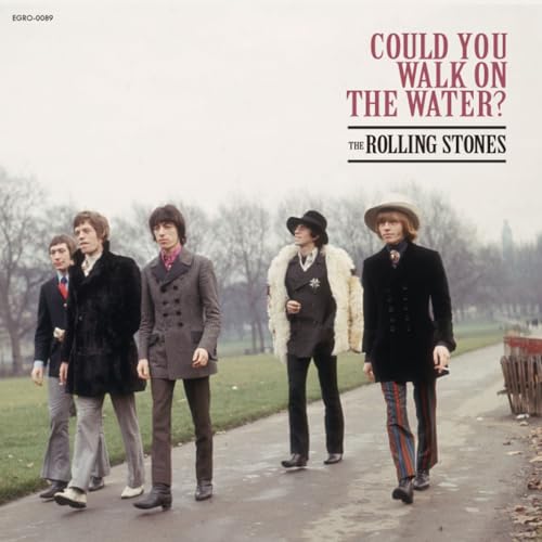 COULD YOU WALK ON THE WATER？ - THE ROLLING STONES