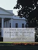Meet Amazing Americans Workbook: John Philip Sousa