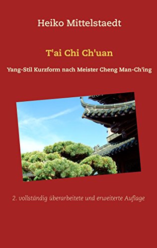 T'ai Chi Ch'uan: Yang-Stil Kurzform nach Meiste... [German] 3734787769 Book Cover