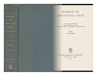 Readings on Agricultural Policy / Assembled and Pub. under the Sponsorship of the American Farm Economic Assn B0006D8PPI Book Cover