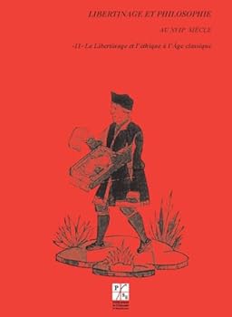 Paperback Libertinage et philosophie 11 [French] Book