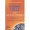Una Nueva Tierra: Un Despertar Al Proposito De Su Vida