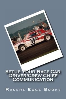 Paperback Setup Your Race Car - Driver/Crew Chief Communication Book
