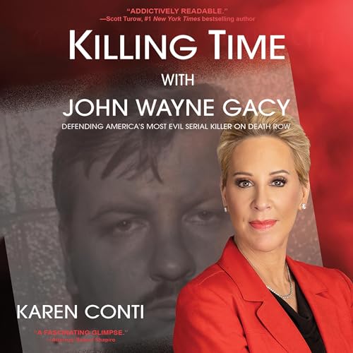 Karen Conti presents Killing Time with John Wayne Gacy episode artwork