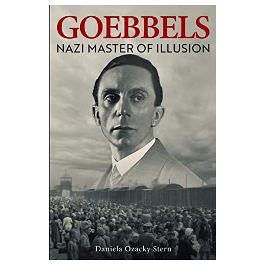Goebbels: Nazi Master of Illusion