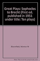 Great Plays Sophocles to Brecht B0006BMRK4 Book Cover
