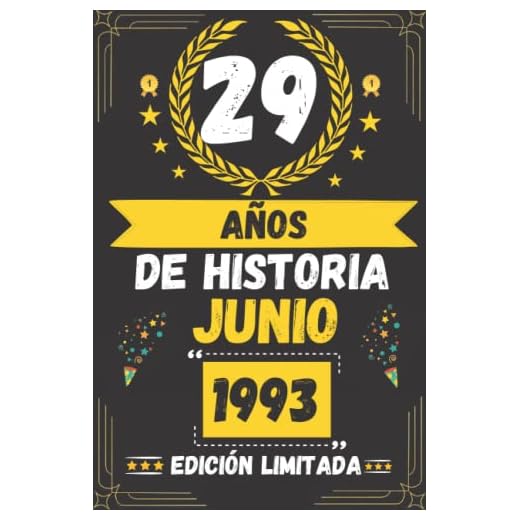 CUADERNO, 29 AÑOS DE HISTORIA JUNIO 1993 EDICIÓN LIMITADA: Regalo de 29 cumpleaños para mujeres y hombres, ideas de 29 cumpleaños... un cumpleaños... ... regalo de 29 cumpleaños para él/ella.