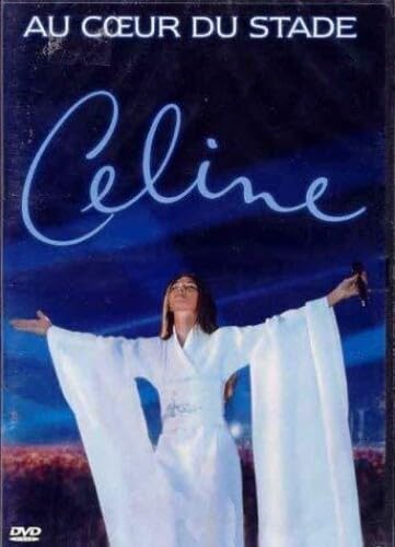 Celine Dion - Au Coeur Du Stade [DVD]