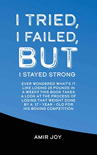 Staying Strong After Failure!: Ever wondered what's it like losing