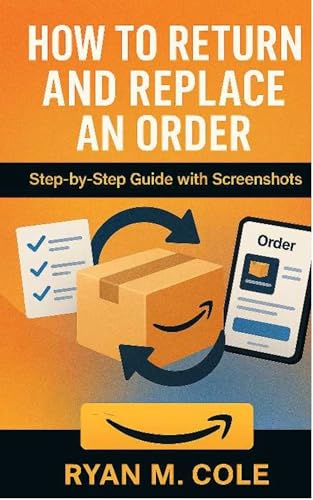 How to return and replace an order (Easy Amazon Guides