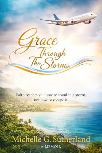  Grace Through The Storms (English Edition)