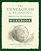 The Enneagram of Belonging Workbook: Mapping Your Unique Path to Self-Acceptance