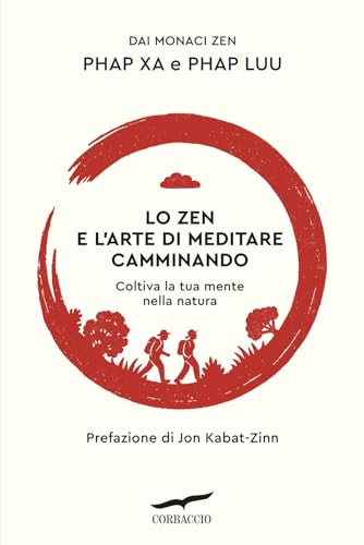  Lo zen e l\'arte di meditare camminando
