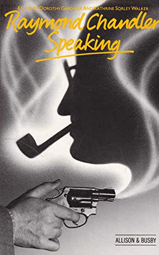 Buy Raymond Chandler Speaking โ BookShops.in