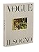 Vogue il sogno. Ediz. a colori