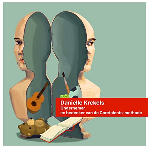 Danielle Krekels - Ondernemer en bedenker van CoreTalents methode