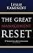 The Great Management Reset: 27 Ways to be a Better Manager (of Anything)